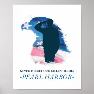 Pearl Harbour Never Forget Our Fallen Heroes  Poster