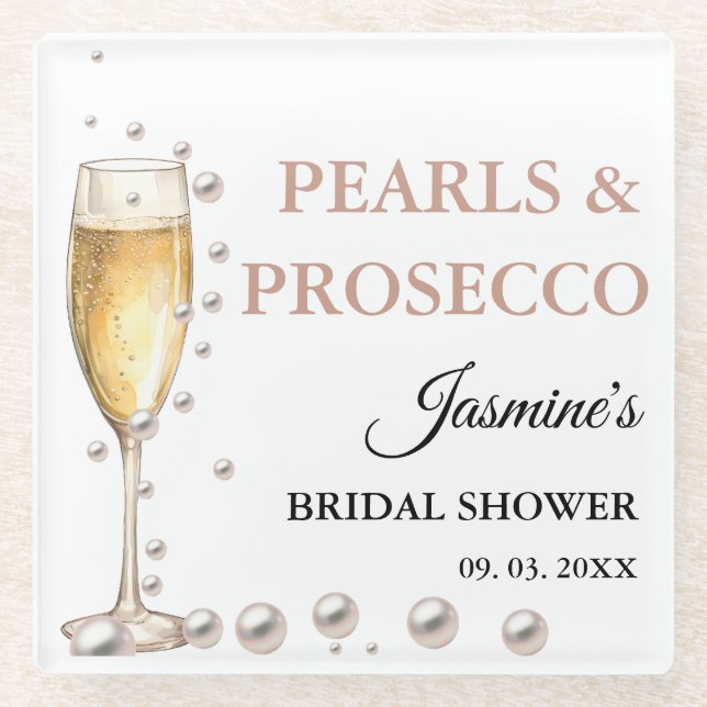 Pearls And Prosecco Bridal shower Party Glass Coaster (Front)