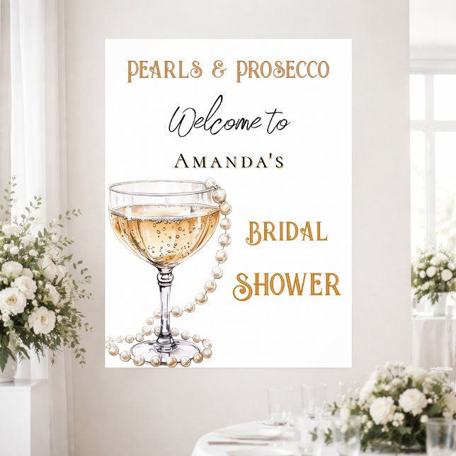 Pearls and Prosecco Bridal Shower welcome Poster (Creator Uploaded)