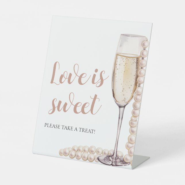 Pearls and Prosecco Champagne Love is Sweet Sign (Front)