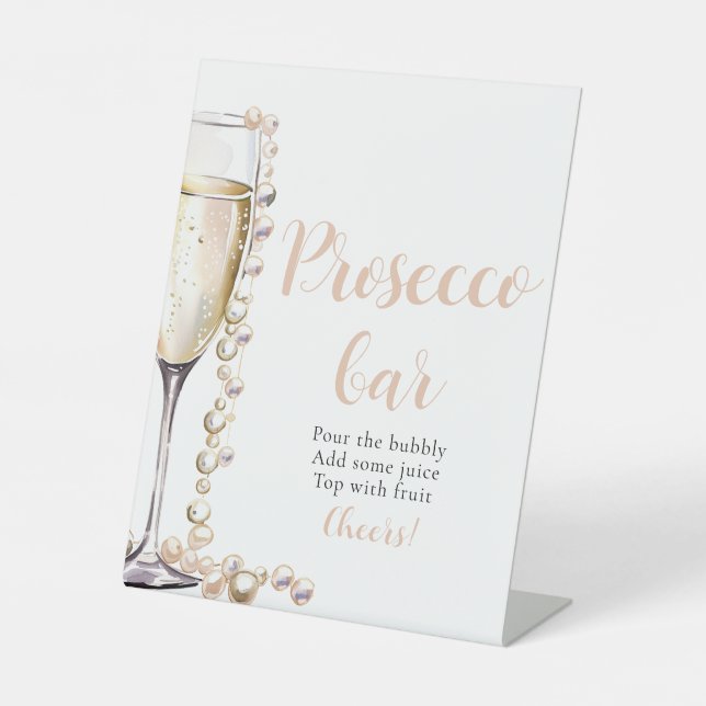 Pearls and Prosecco Champagne Prosecco Bar Sign (Front)