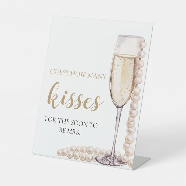 Pearls and Prosecco Guess How Many Kisses Game Pedestal Sign (Front)