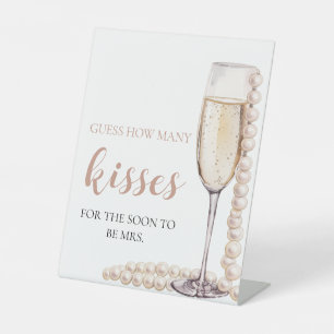 Pearls and Prosecco Guess How Many Kisses Game Pedestal Sign