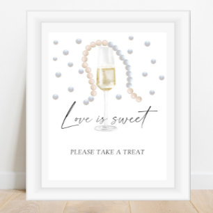 Pearls and Prosecco Love is sweet   Poster