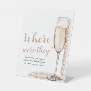 Pearls and Prosecco Where Were They Bridal Shower Pedestal Sign