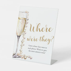 Pearls and Prosecco Where Were They Bridal Shower Pedestal Sign