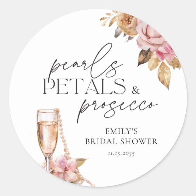 Pearls Petals & Prosecco Floral Bridal Shower Classic Round Sticker (Front)