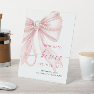 Pearls Pink Bow How Many Kisses Are In The Jar Pedestal Sign