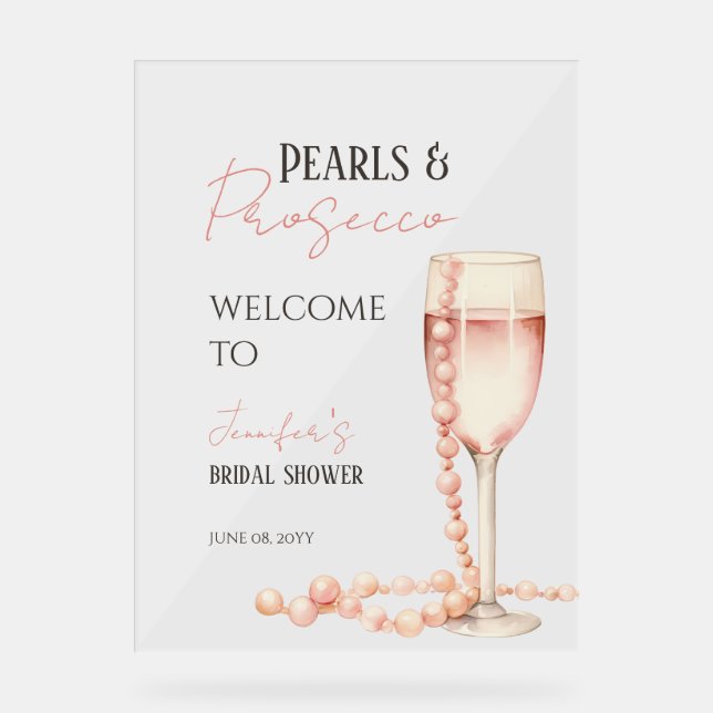 Pearls & Prosecco Blush Pink Bridal Shower Welcome Acrylic Sign (Front)