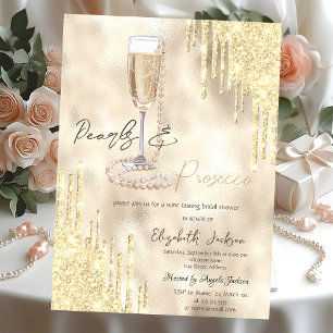Pearls Prosecco Gold Glitter Drips Bridal Shower  Invitation
