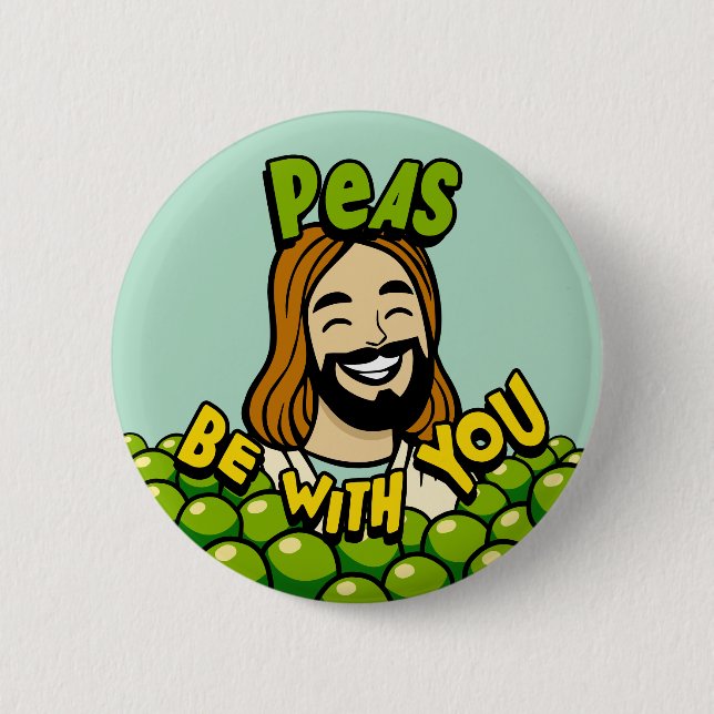 Peas be with you 6 cm round badge (Front)