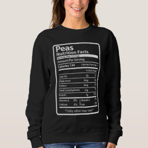 Peas Food Nutrition Facts for Thanksgiving Christm Sweatshirt