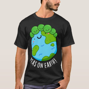 Peas On Earth Funny Veggie Peace Pun Dark Bg T Shi T-Shirt