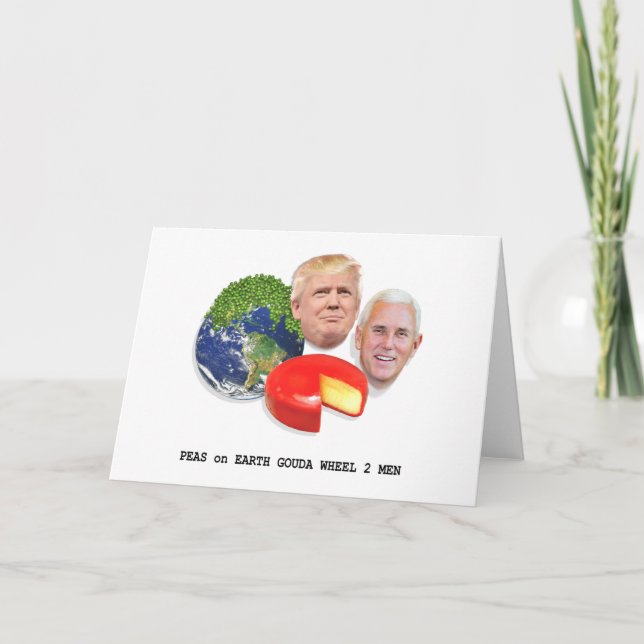 Peas on Earth Gouda Wheel 2 Men Trump & Pence Holiday Card (Front)