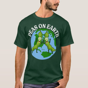 Peas On Earth Peace Vegan And Vegetarian  T-Shirt