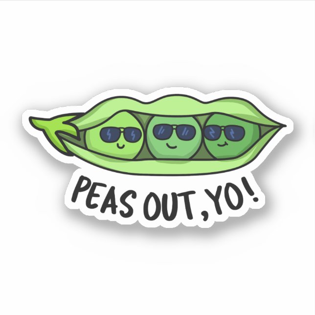 Peas Out Yo Funny Peas Pun  (Front)