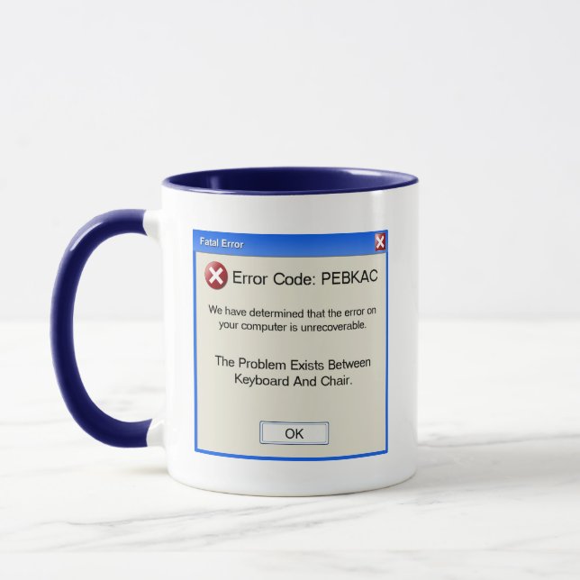 PEBKAC Fatal Error Mug (Left)