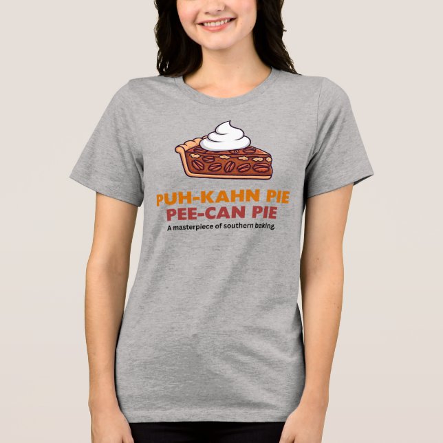 Pecan Pie Slice with Whipped Cream  Tri-Blend Shirt (Front)