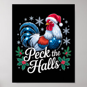 Peck The Halls Chicken Xmas Santa Hat Snowflakes F Poster