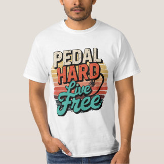 "Pedal Hard Live Free Shirt, Retro Cycling T-Shirt