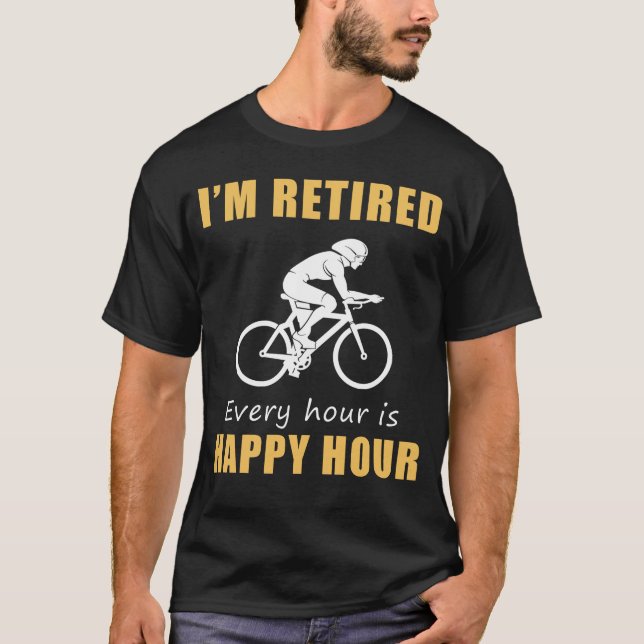Pedal into Retirement Bliss with a Twist! Happy Ho T-Shirt (Front)