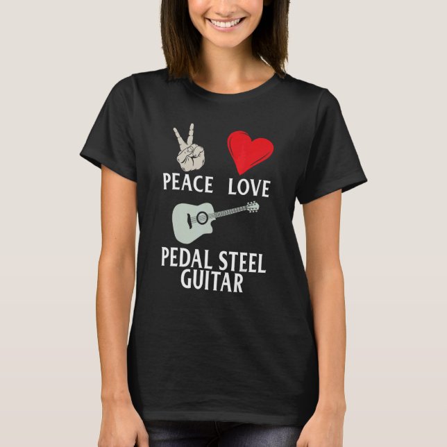 Pedal Steel Guitar Instrument Pedal Steel Guitaris T-Shirt (Front)