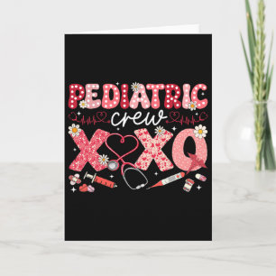 Pediatric Crew Nurse Valentine Peds Squad Nursing Card