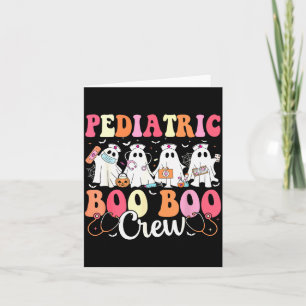 Pediatric Nurse Boo Boo Crew Ghost Nurse Halloween Card