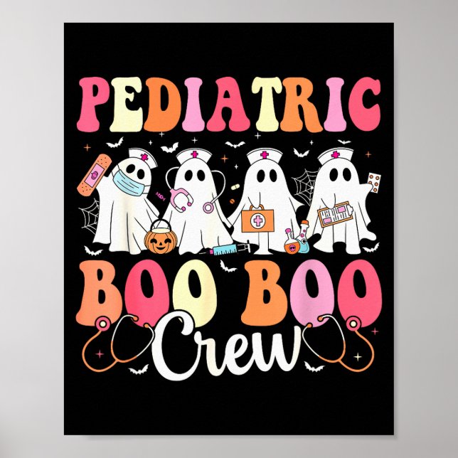 Pediatric Nurse Boo Boo Crew Ghost Nurse Halloween Poster (Front)