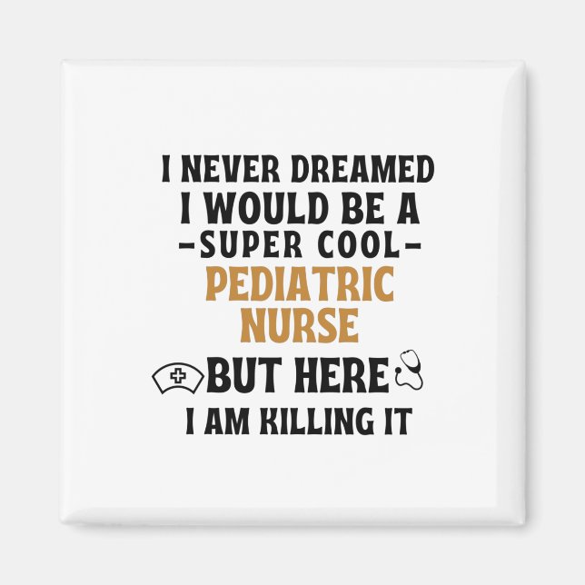 PEDIATRIC NURSE MAGNET (Front)