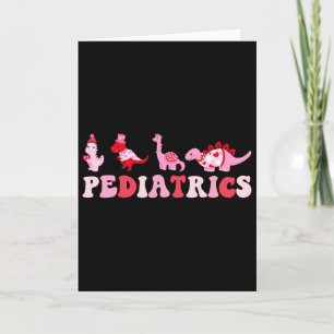 Pediatric Nurse Peds Nursing Cute Dinosaurs Valent Card