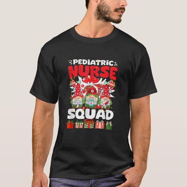 Pediatric Nurse Squad Pediatrician Nurse Pediatric T-Shirt (Front)