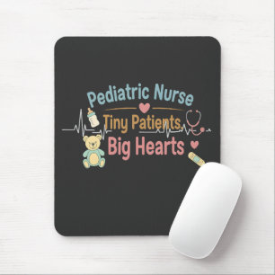 Pediatric Nurse Tiny Patients Big Hearts           Mouse Mat