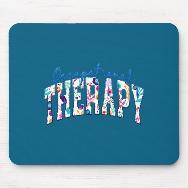 Pediatric Occupational Therapy Therapist Ot Mouse Mat (Front)