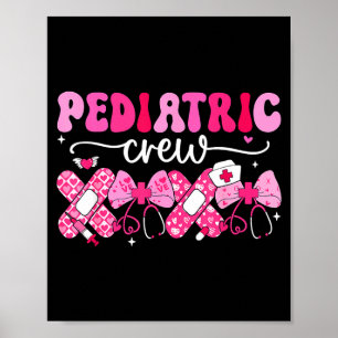 Pediatric Valentines Nurse Crew Peds Nurse Valenti Poster