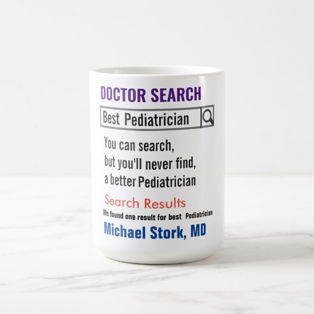 Pediatrician Funny Search Gift Mug (Center)