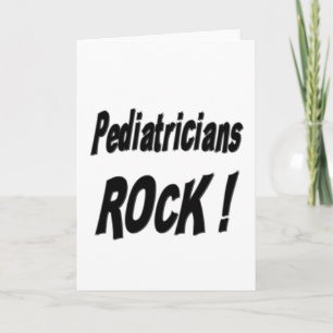Pediatricians Rock! Greeting Card