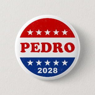 Pedro 2028 Dynamite Red White Blue Campaign 6 Cm Round Badge