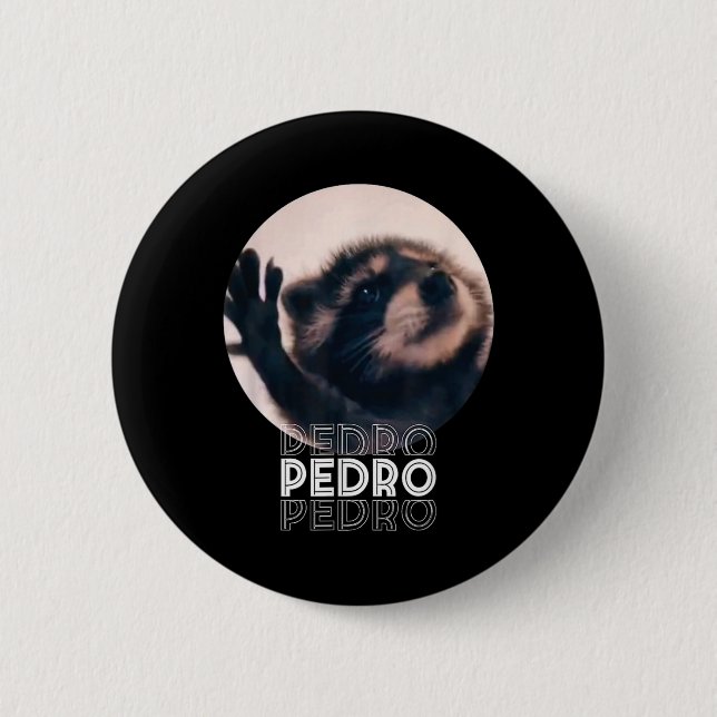 Pedro Racoon Dance Popular Internet Meme Mapache D 6 Cm Round Badge (Front)