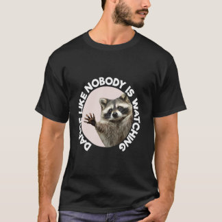 Pedro Racoon Funny Animal Cute Design Fun Dancing T-Shirt