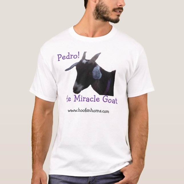 Pedro the Miracle Goat T-Shirt (Front)
