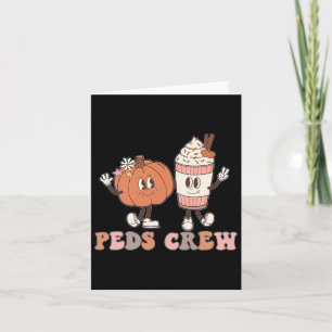 Peds Crew Pumpkin Thanksgiving Fall Paediatrics Nu Card
