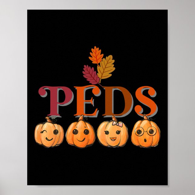 Peds Cute Pumpkin Fall Thanksgiving Paediatrics Nu Poster (Front)