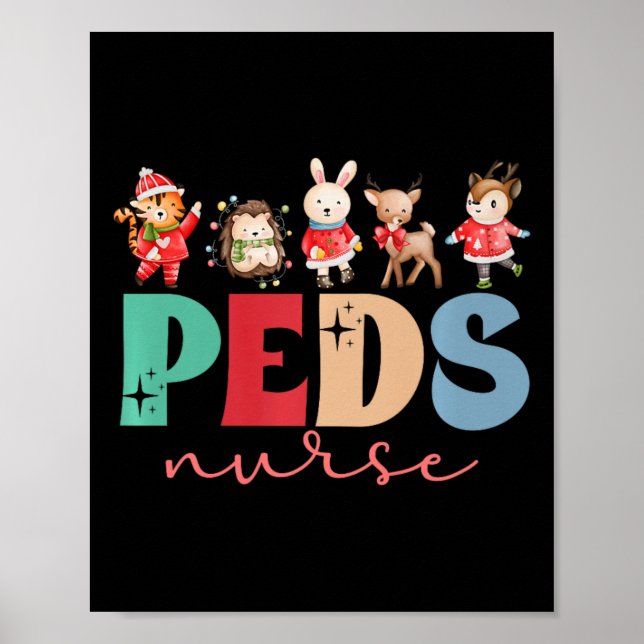 Peds Nurse Christmas Paediatrics Nurse Xmas Party  Poster (Front)