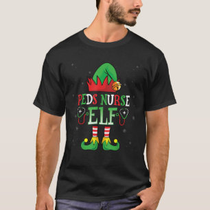 PEDS Nurse Elf Xmas Party Pediatric Nurse Nursing  T-Shirt