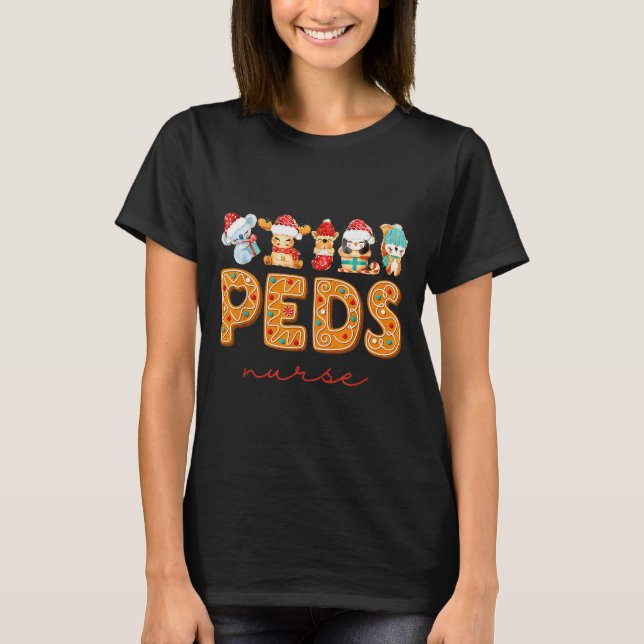 Peds Nurse Gingerbread Christmas Pediatric Nurse H T-Shirt (Front)