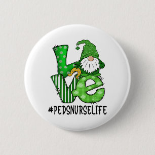 Peds Nurse Love St Patricks Day Green Lucky Gnome 6 Cm Round Badge