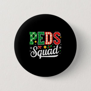 Peds Squad Pediatric Nursing Funny Pediatric Nurse 6 Cm Round Badge