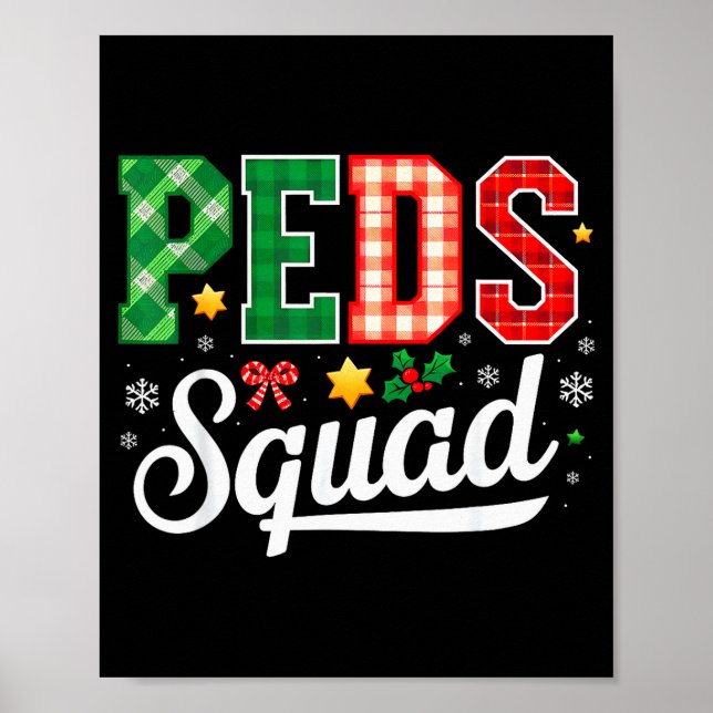Peds Squad Pediatric Nursing Funny Pediatric Nurse Poster (Front)