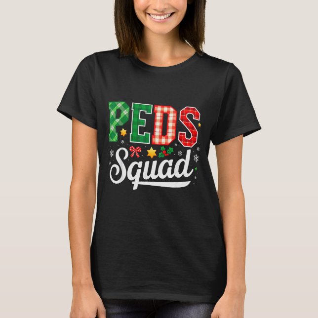 Peds Squad Pediatric Nursing Funny Pediatric Nurse T-Shirt (Front)